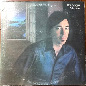 Boz Scaggs My Time Vinyl Lp '72